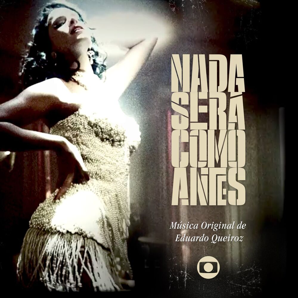 Picture of Nada Será Como Antes - Música Original de Eduardo Queiroz