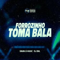 Cover of Forrozinho Toma Bala