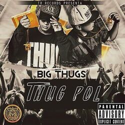 Big Thugs
