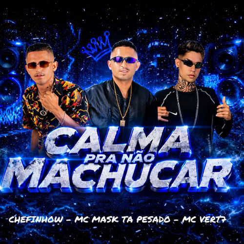 Calma pra Não Machucar