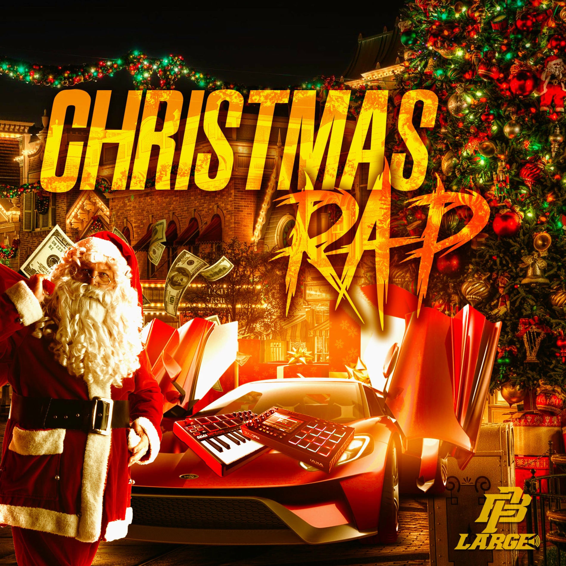 PB Large - Christmas Rap | Deezer