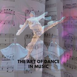 The art of dance in music (Remastered 2014)