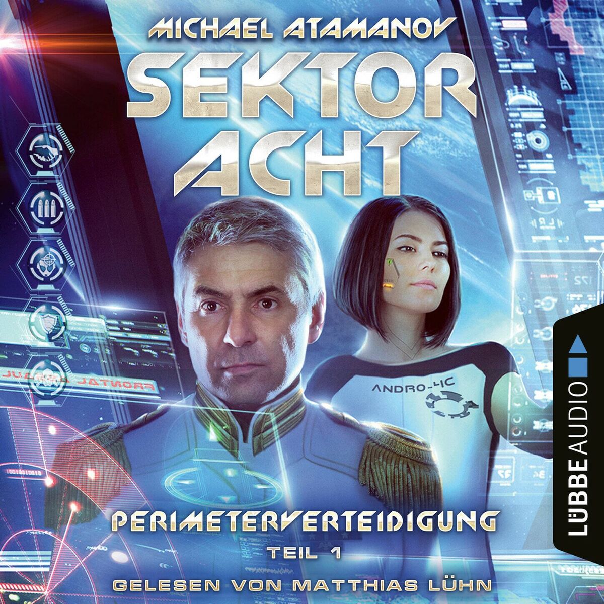 Album cover of Sektor Acht - Perimeterverteidigung, Teil 1 (Ungekürzt)