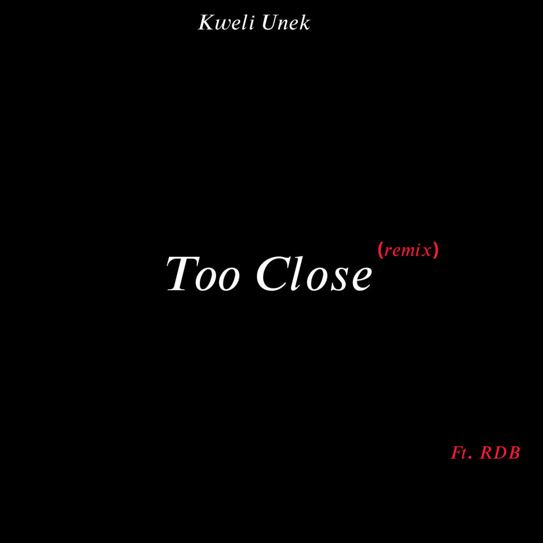 Album cover of Too Close (feat. RDB)