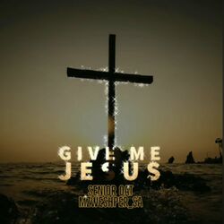 Cover of Give Me Jesus (Radio Edit)