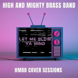Cover of Let Me Blow Ya Mind