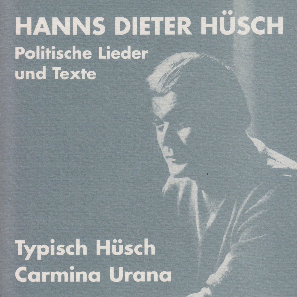 Album cover of Typisch Hüsch / Carmina Urana (Politische Lieder und Texte)