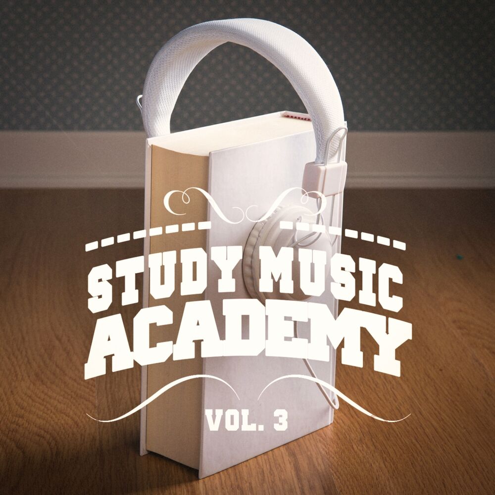 Picture of Study Music Academy, Vol. 3 (A Mix of Chill Out, Classical, Electro, Latin Music and Jazz to Help You Focus and Study)