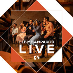 Cover of Ele Me Amparou