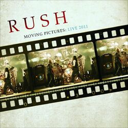 Cover of Moving Pictures: Live 2011
