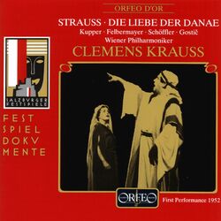 Cover of Strauss: Die Liebe der Danae, Op. 83, TrV 278 (Live)