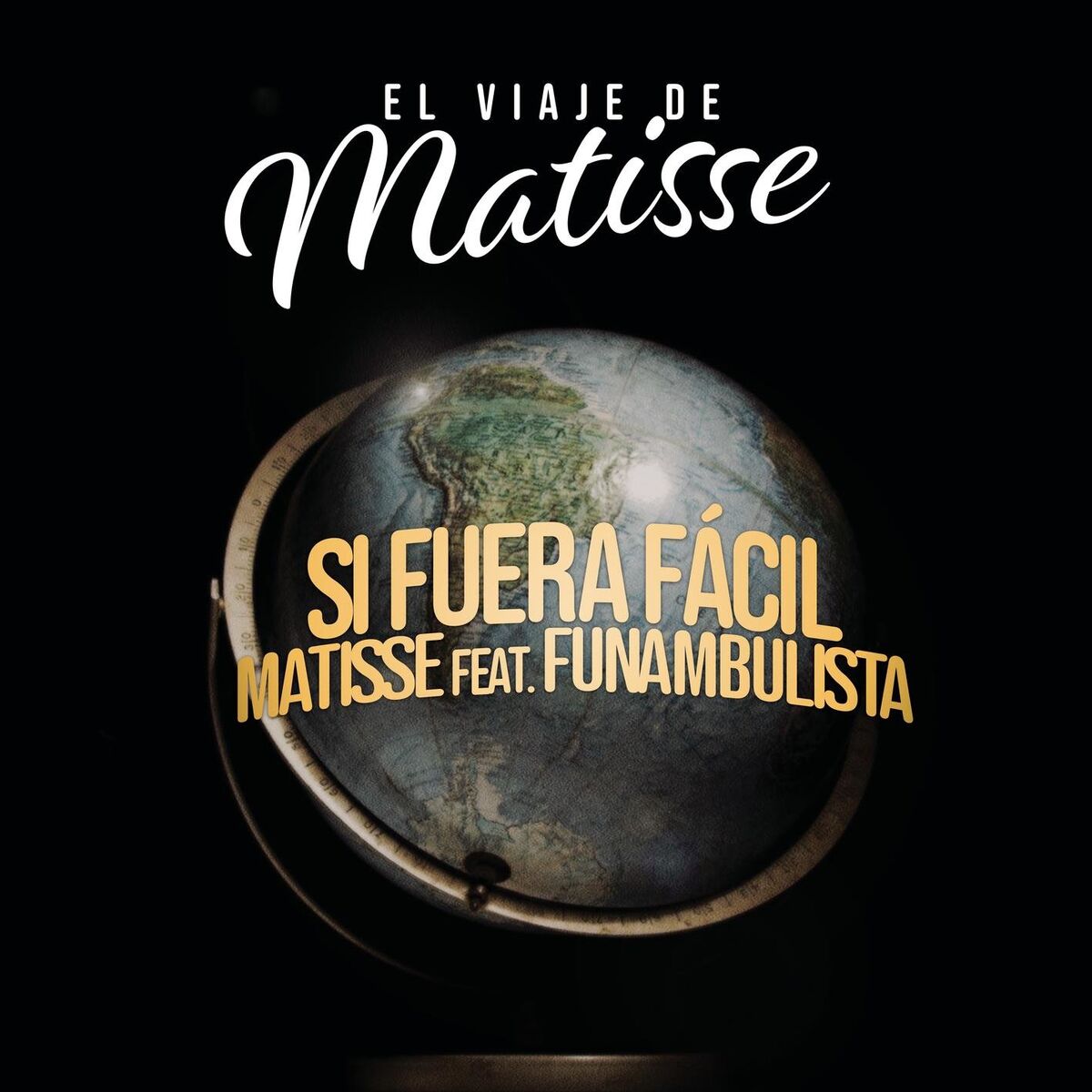 Album cover of Si Fuera Fácil (feat. Funambulista) (El Viaje de Matisse)