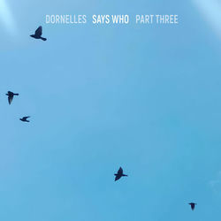 Says Who - Part Three