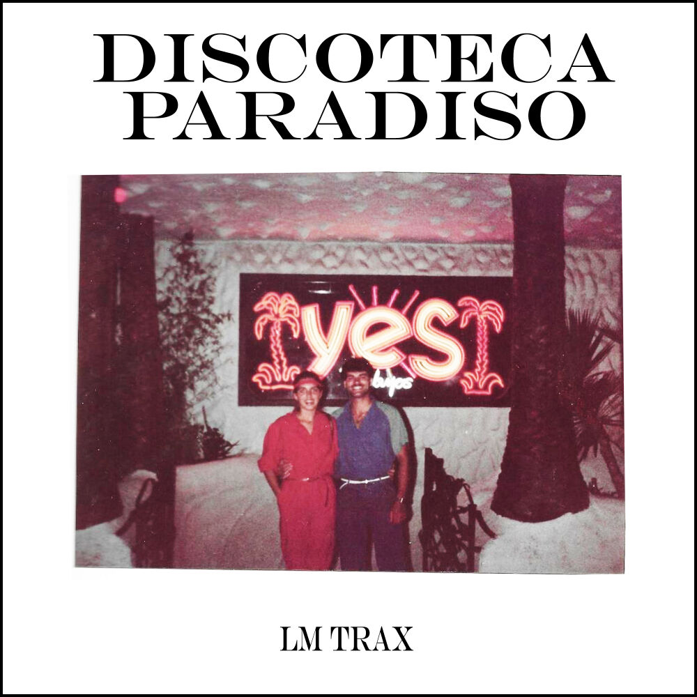 Picture of Discoteca Paradiso: A Italo & Nu Disco Inspired Compilation