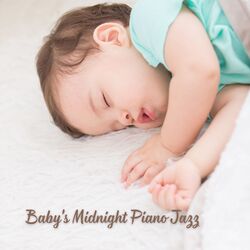 Cover of Baby's Midnight Piano Jazz