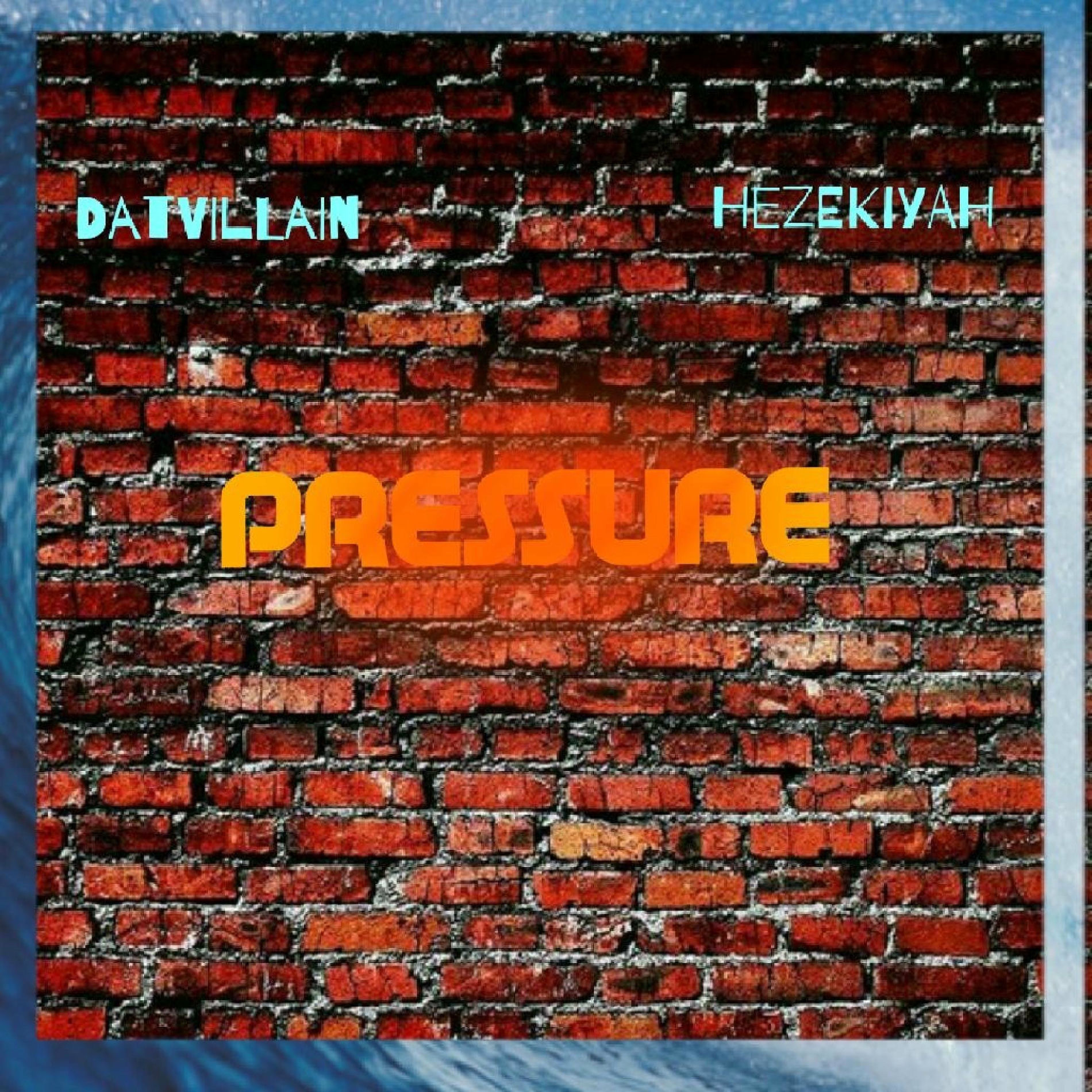 Album cover of Pressure (feat. HezekiYah)