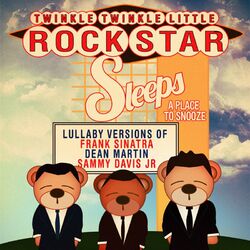 Cover of Lullaby Versions of Frank Sinatra, Dean Martin, & Sammy Davis Jr. (Rat Pack)