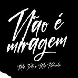Cover of Não É Miragem