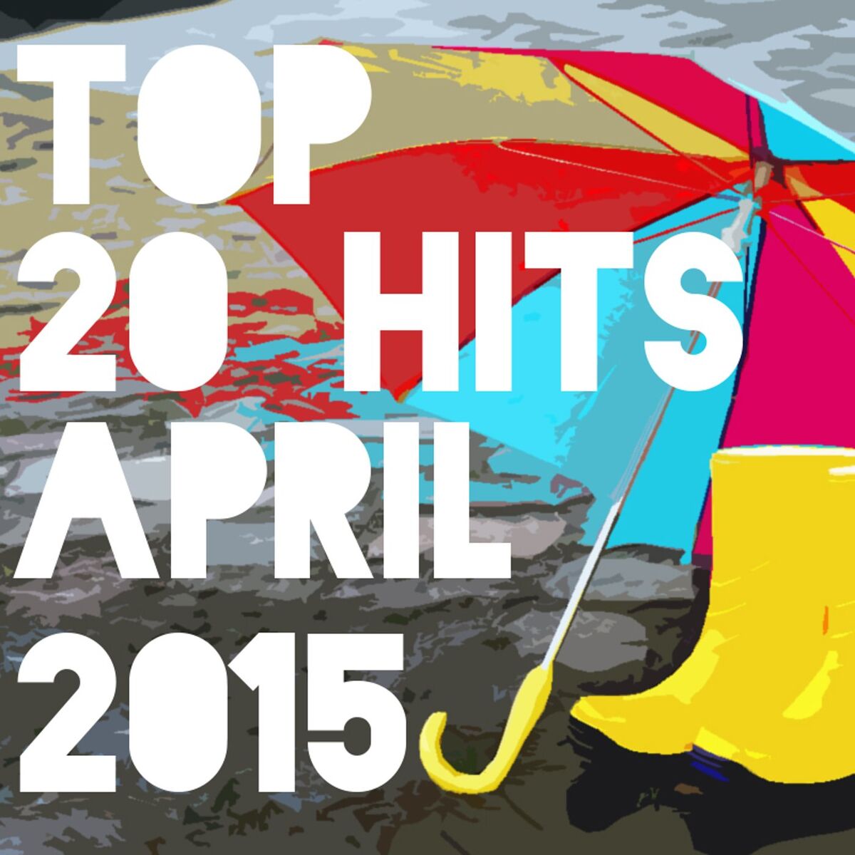 Album cover of Top 20 Hits April 2015