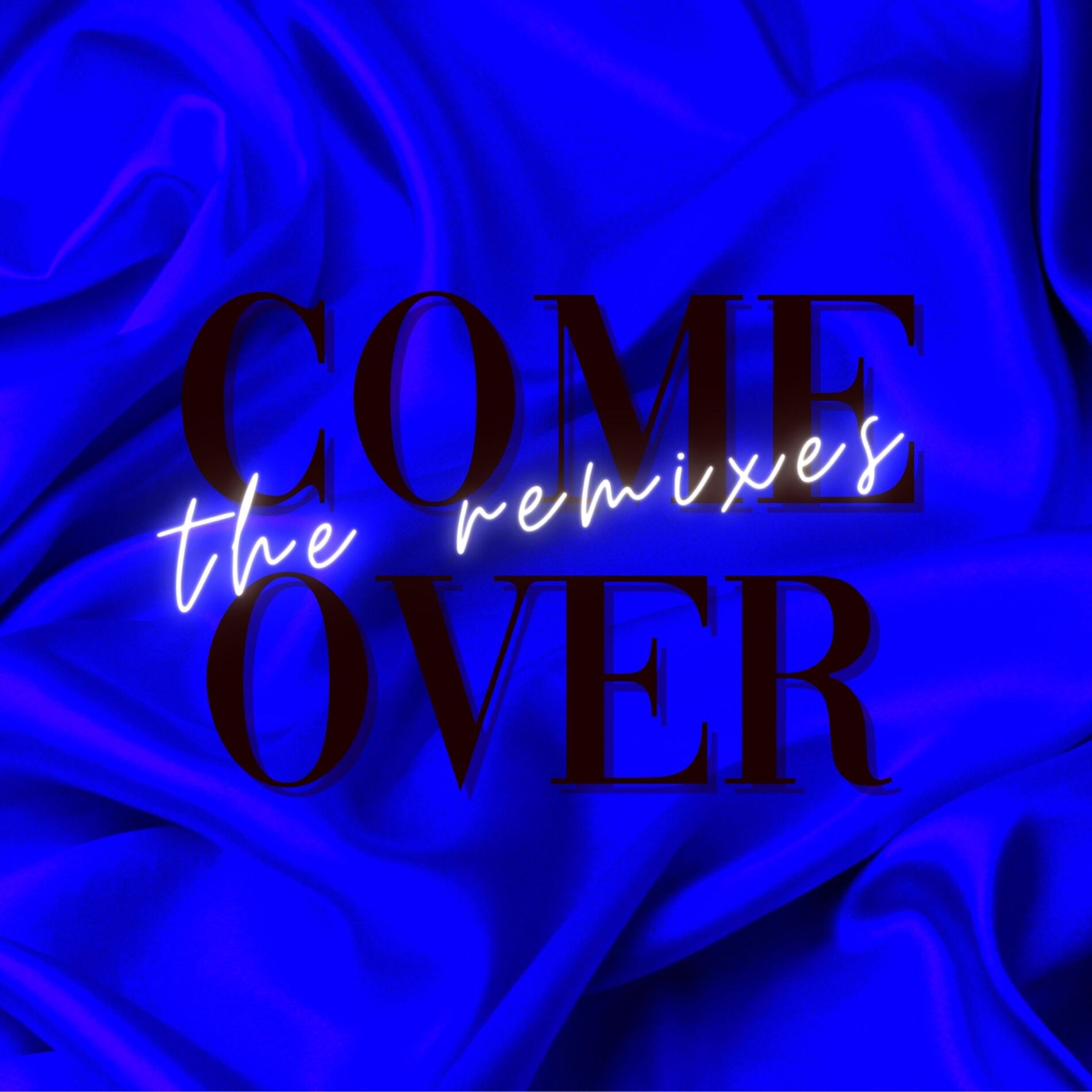 Album cover of Come Over (The Remixes)