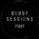 FIGHT (Declaration Remix) by Bobby Sessions album cover