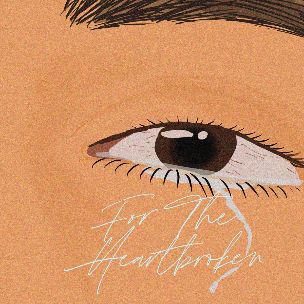 Album cover of For the Heartbroken
