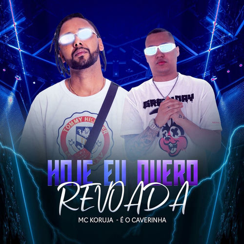 Hoje Eu Quero Revoada