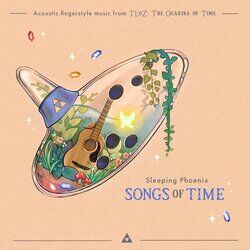 Cover of Songs of Time: Fingerstyle Guitar Music from The Legend of Zelda: Ocarina of Time