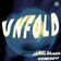 Unfold