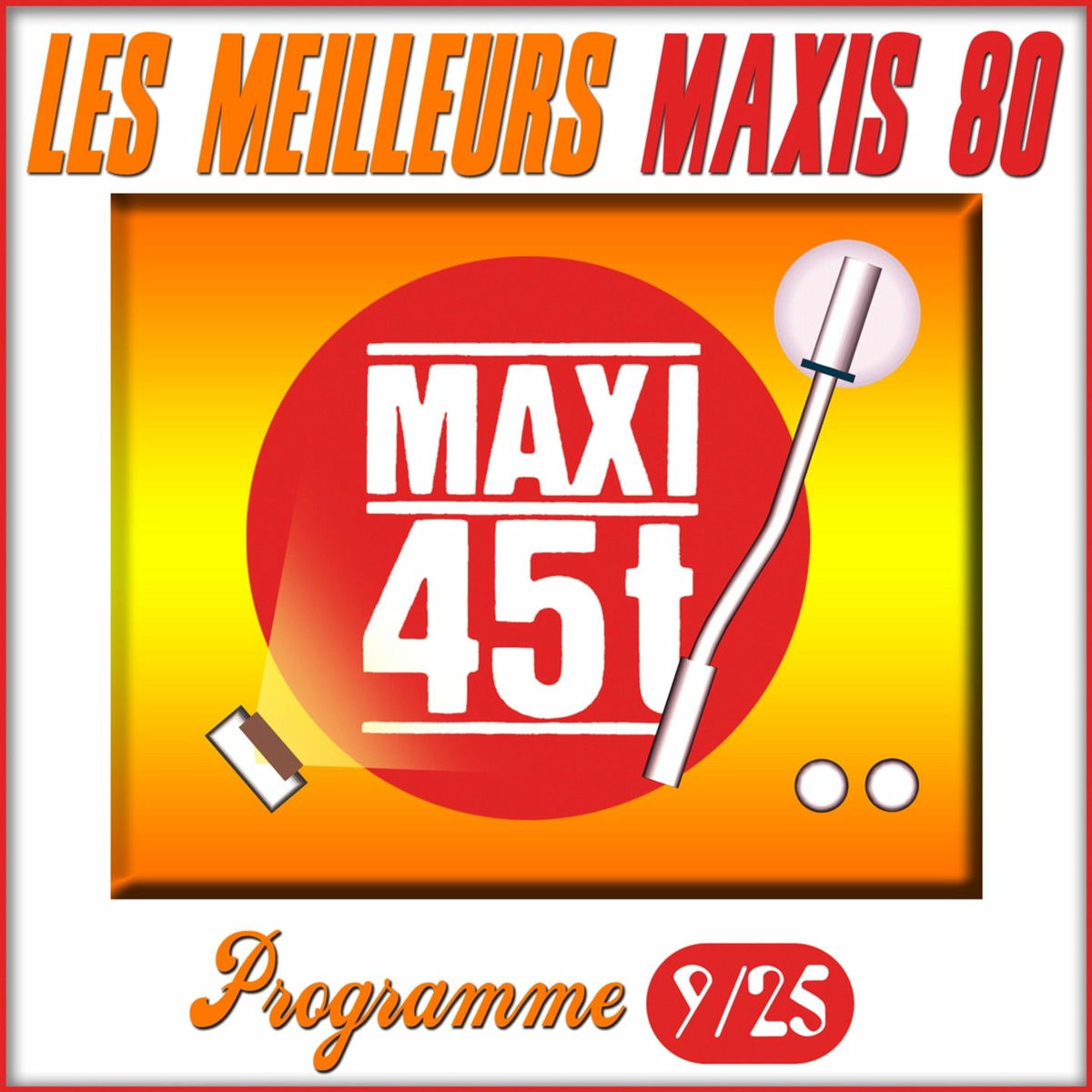 Album cover of Maxis 80 : Programme 9/25 (Maxi)