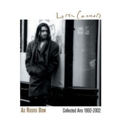 Cover of As Roses Bow: Collected Airs 1992-2002