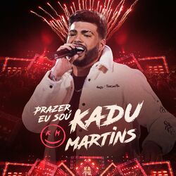 Cover of Prazer, Eu Sou Kadu Martins (Ao Vivo)
