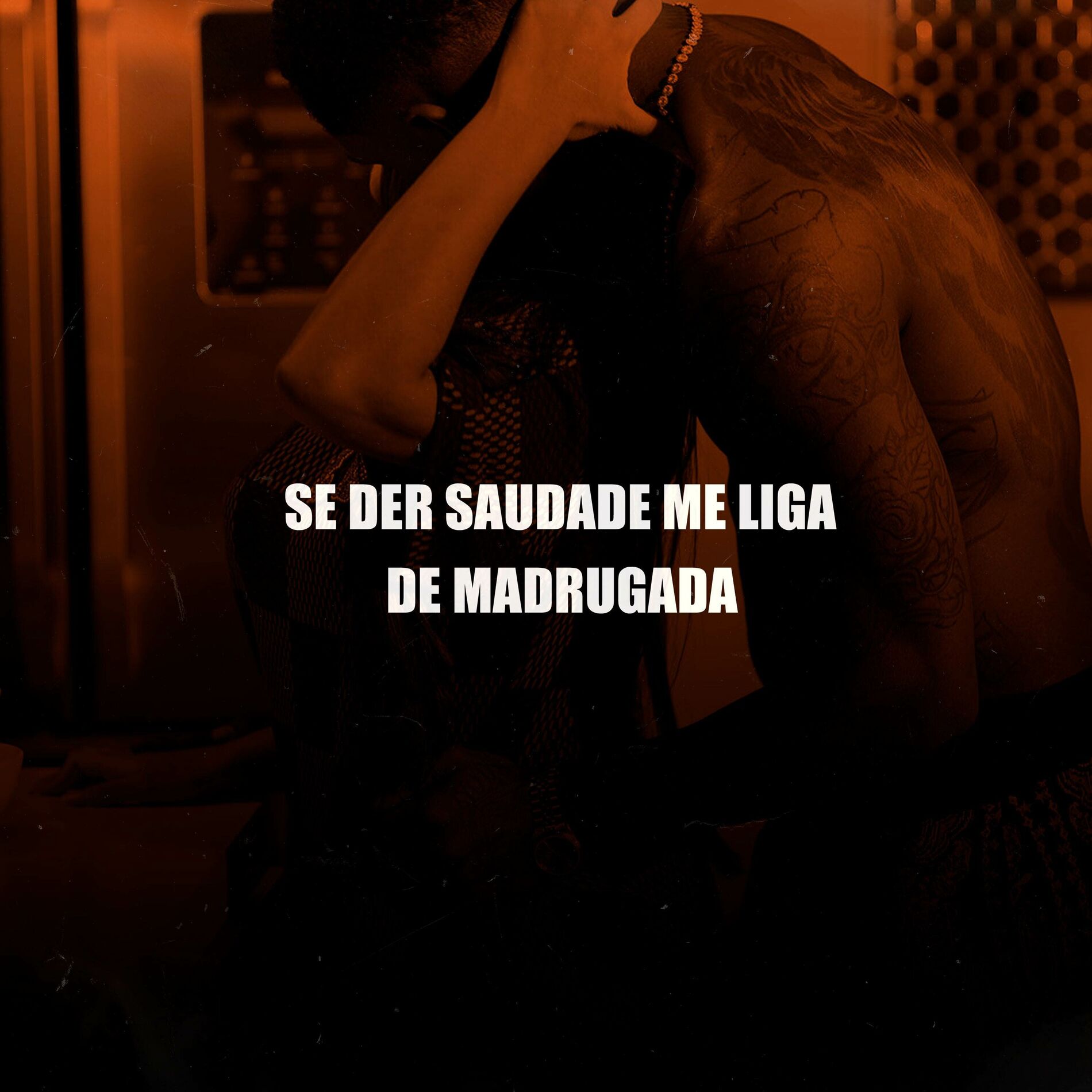 Album cover of SE DER SAUDADE ME LIGA DE MADRUGADA