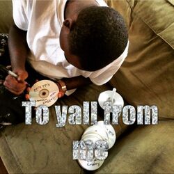Cover of To Yall from Me