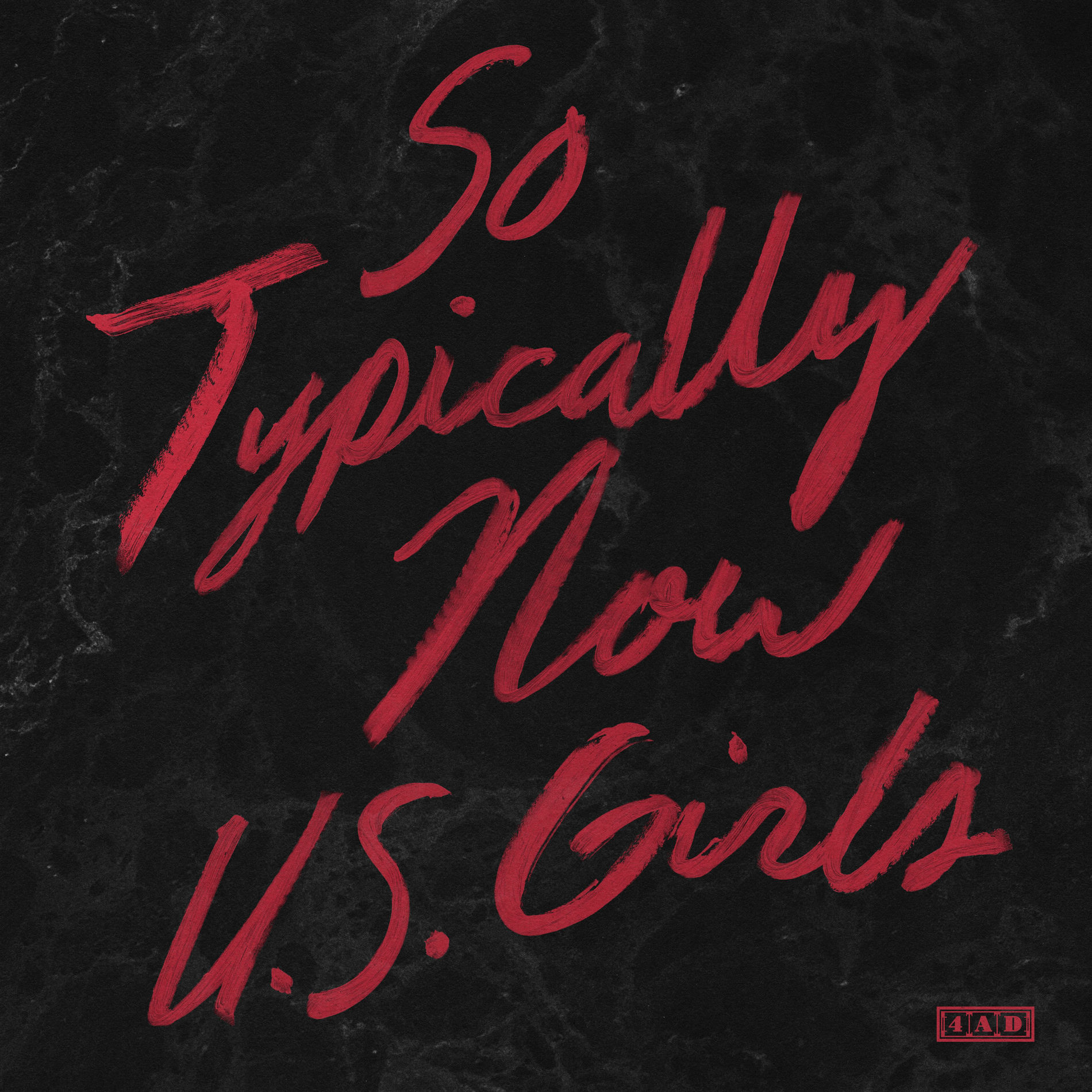 Album cover of So Typically Now