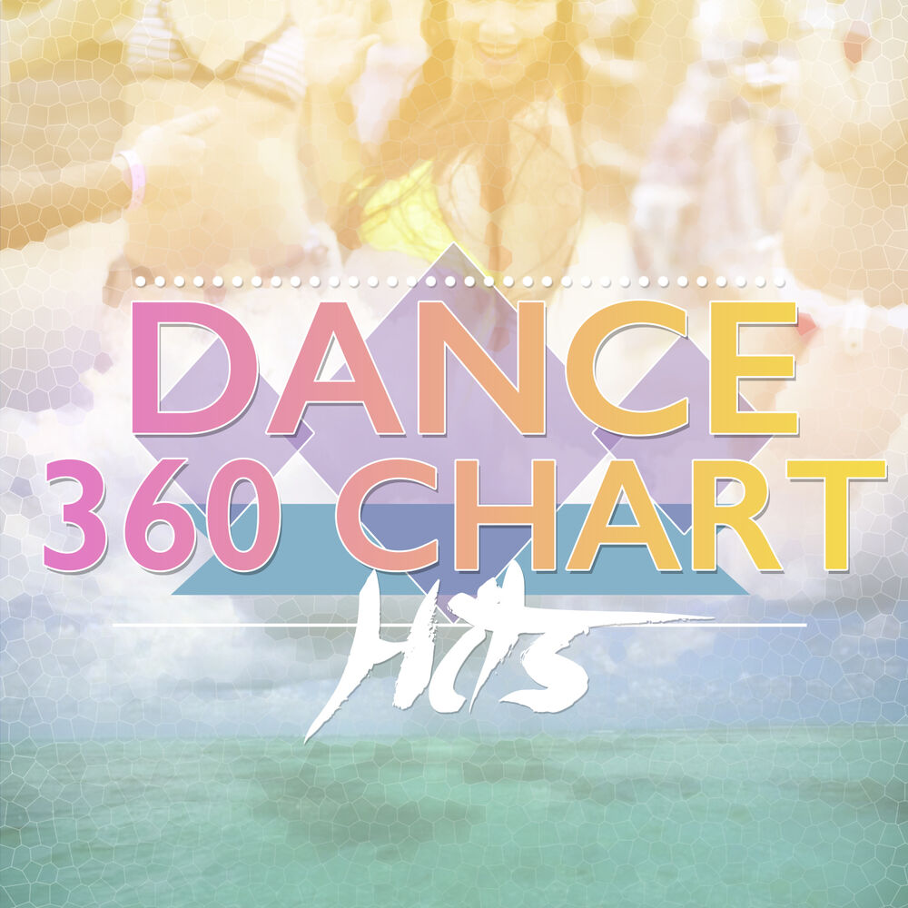 Picture of Dance 360 Chart Hits