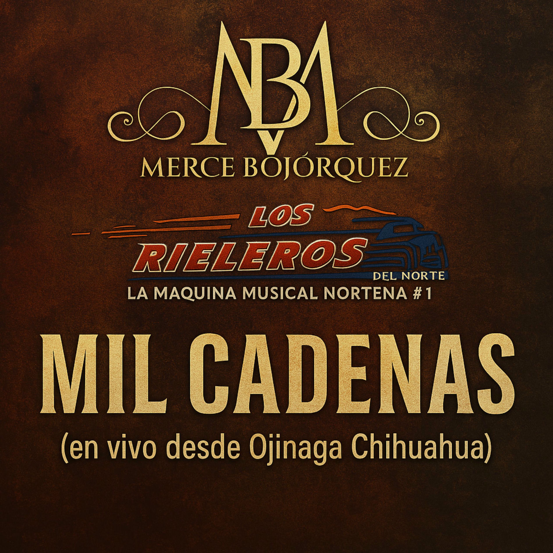 Album cover of Mil Cadenas (En Vivo Desde Ojinaga Chihuahua)
