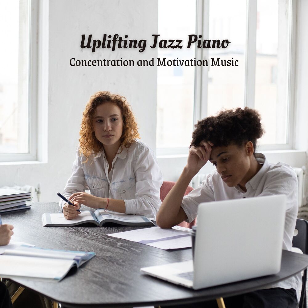 Picture of Uplifting Jazz Piano: Concentration and Motivation Music