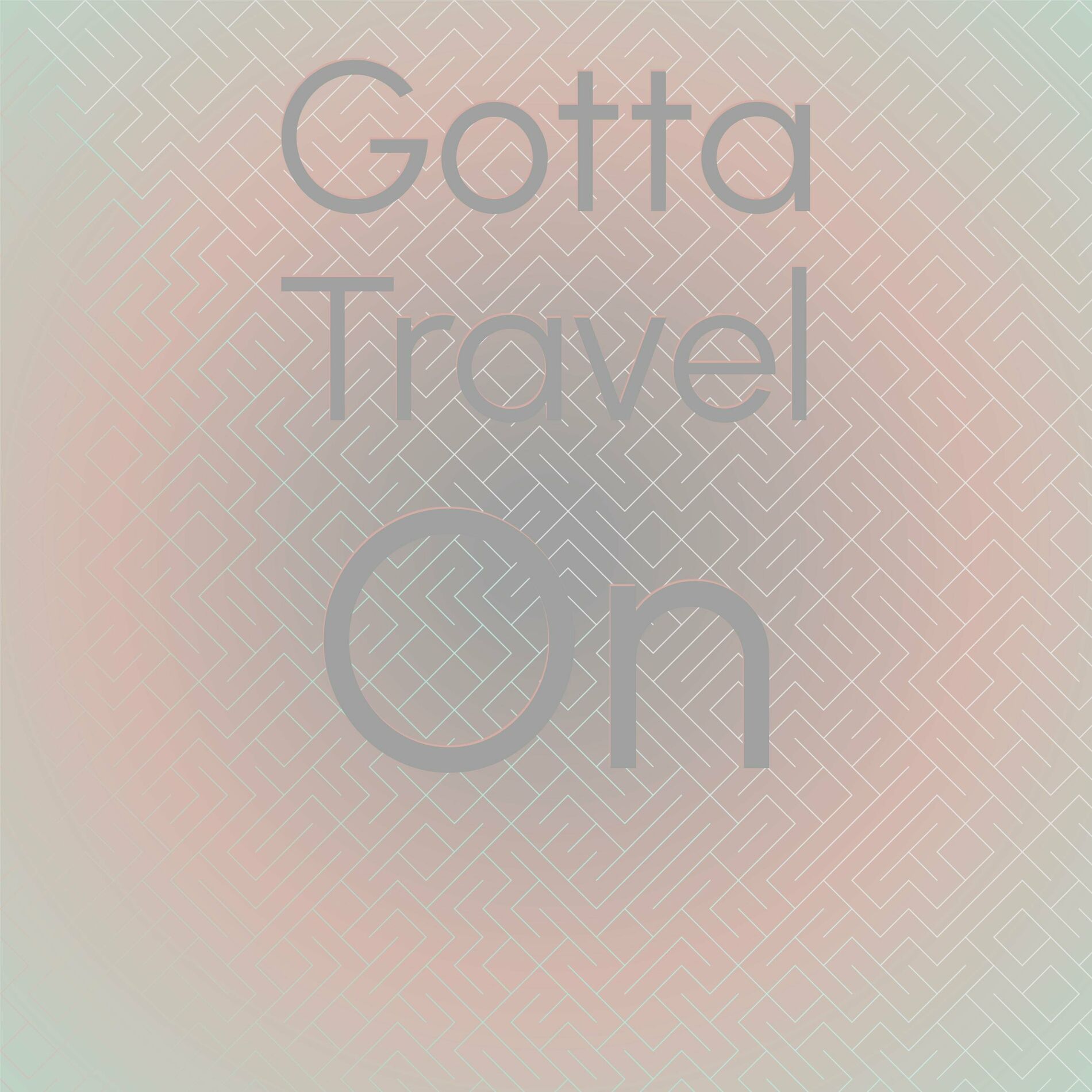 Album cover of Gotta Travel On