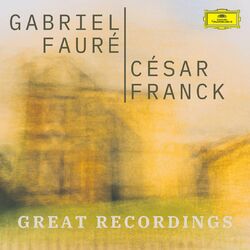 Cover of Fauré & Franck: Great Recordings