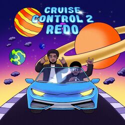 Cover of Cruise Control 2 Redo (feat. Eddie J & Jasmine The Actress)