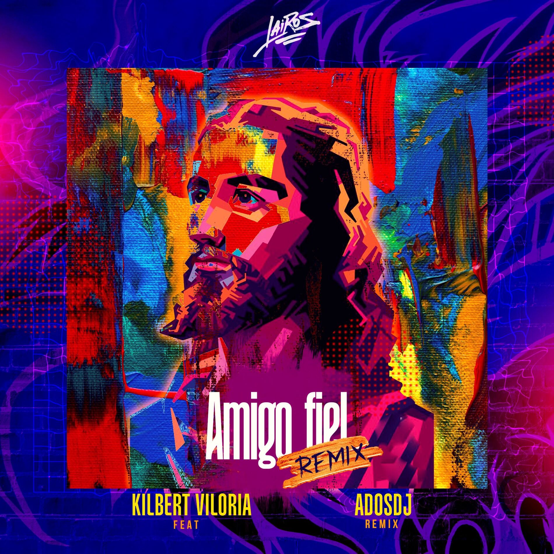 Album cover of lairos (amigo fiel) (Kilbert viloria, ados & jofdaniel Remix)