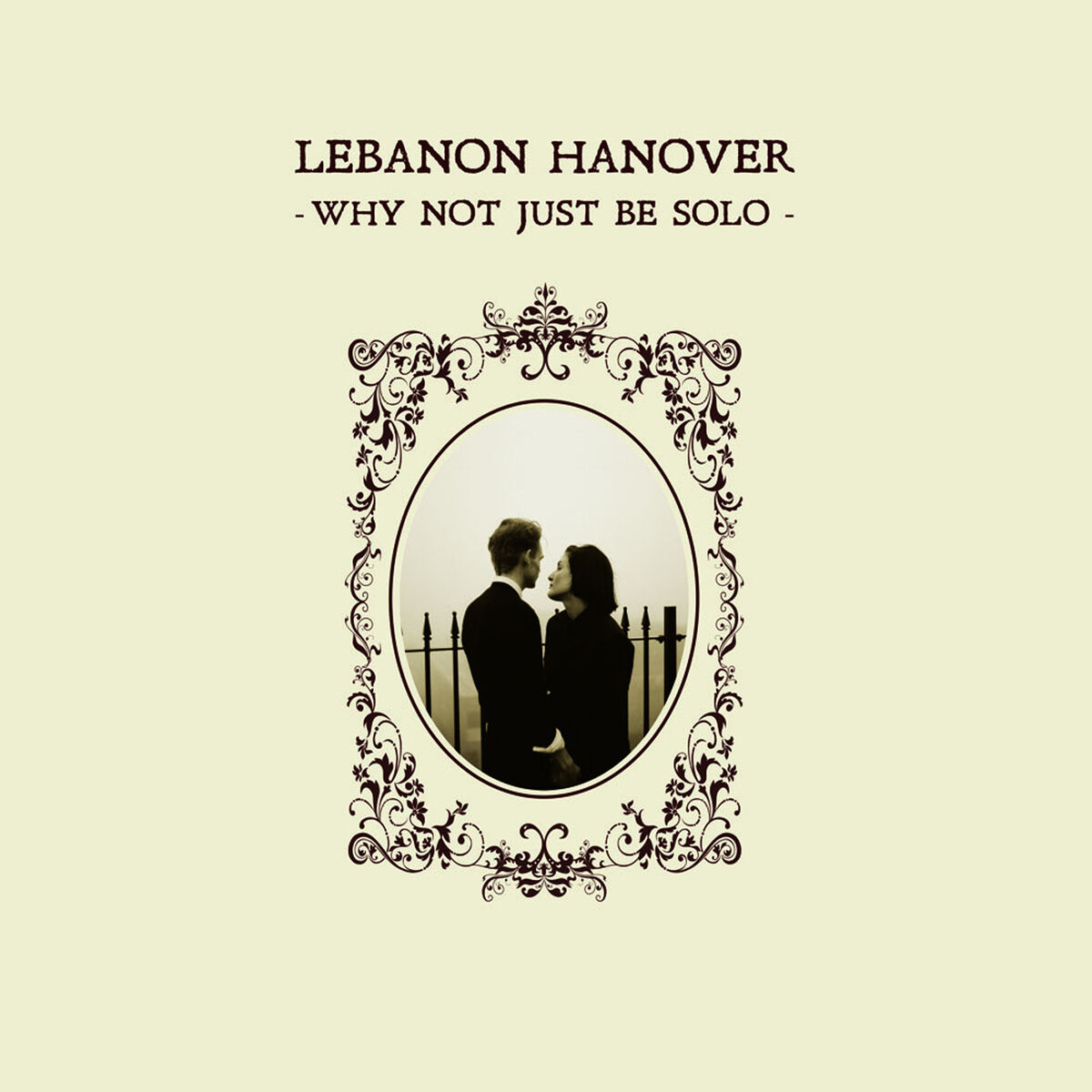 Album cover of Why Not Just Be Solo