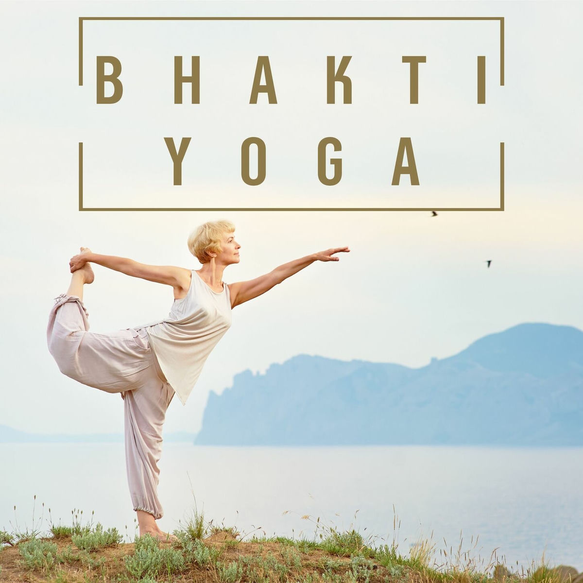 Album cover of Bhakti Yoga: Encuentra el Espíritu del Yoga en Estos Sonidos Relajantes para la Devoción, Invocación, Bondad Amorosa y Meditación