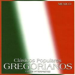 Cover of Clásicos Populares Gregorianos: México