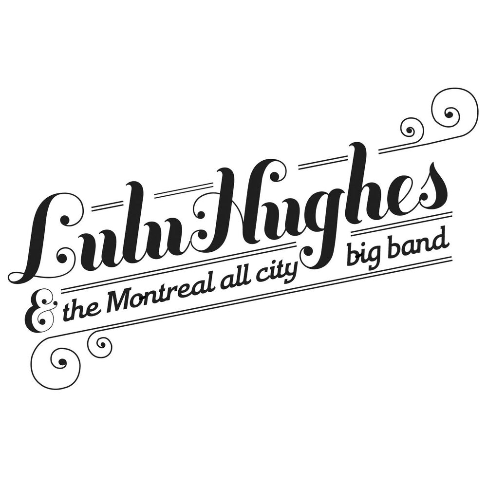 Picture of Lulu Hughes & the Montreal All City Big Band