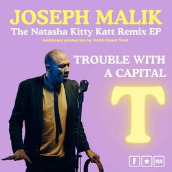 Cover of Trouble with a Capital T (The Natasha Kitty Katt Remix EP)