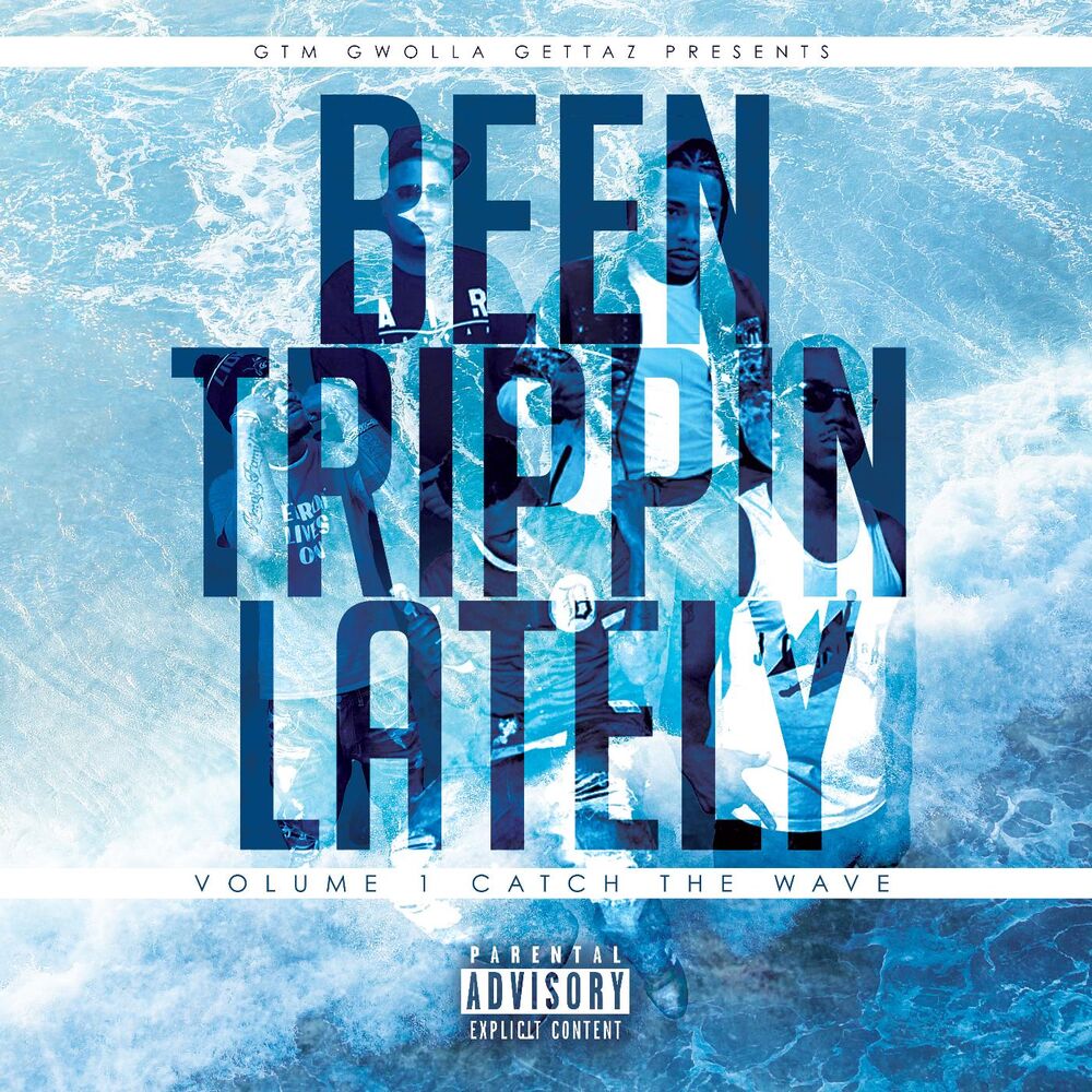 Picture of Been Trippin Lately (Vol. 1, Catch the Wave)