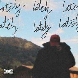 Cover of lately