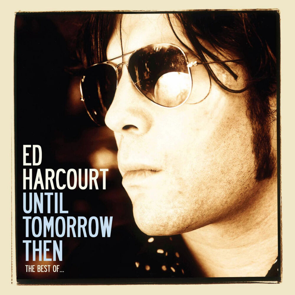 Picture of Until Tomorrow Then - The Best Of Ed Harcourt